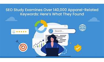 SEO Study Examines Over 140,000 Apparel-Related Keywords: Here’s What They Found